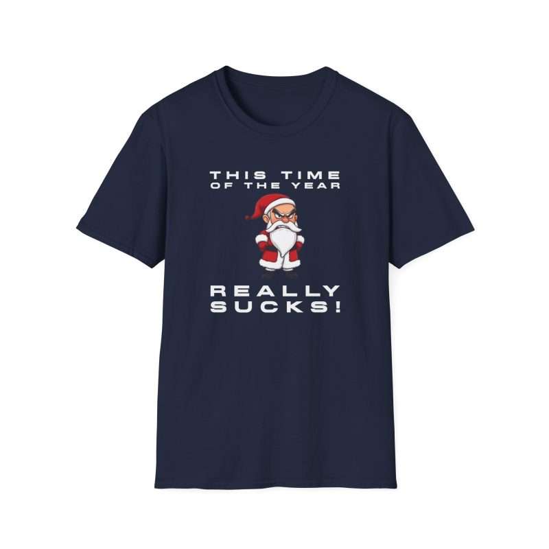 This Time of Year Really Sucks! Grumpy Santa T-Shirt Photo | Occasion Clothing | 7980948522770463655 2048.jpeg