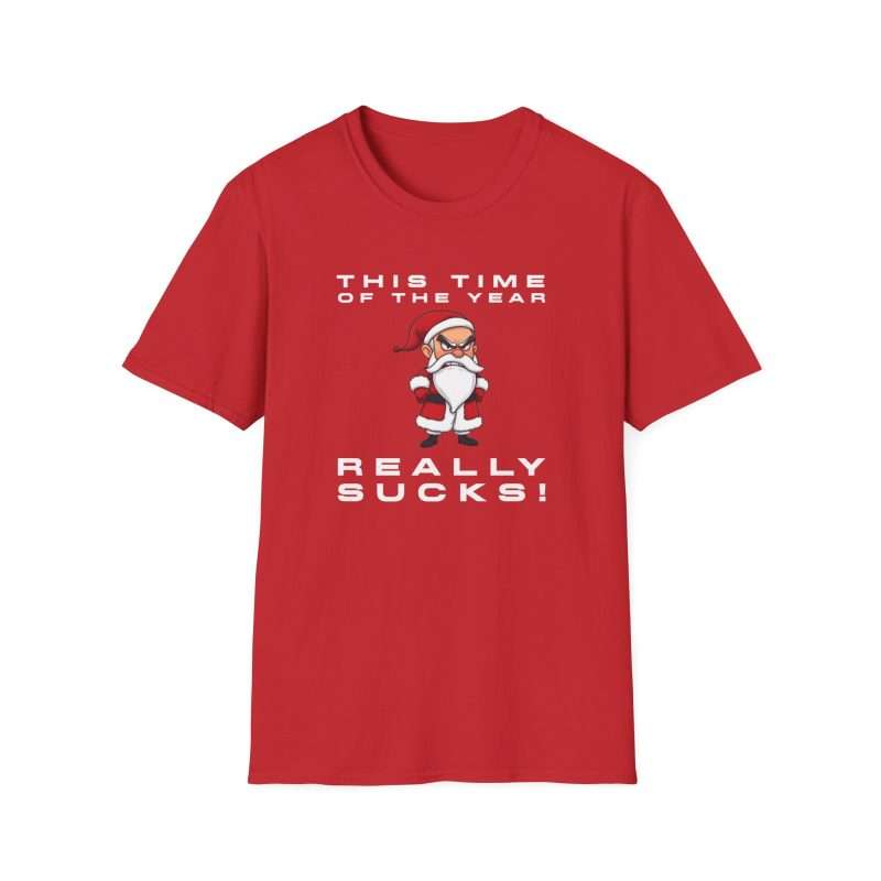 This Time of Year Really Sucks! Grumpy Santa T-Shirt Photo | Occasion Clothing | 9171896534911578887 2048.jpeg