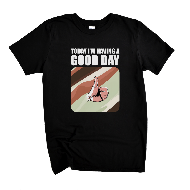 Today I'm Having A Good Day Thumbs Up T-Shirt Photo | Occasion Clothing | 20241117062658 1efa4acf 2f29 6be6 879a 8291fbc25b20.png