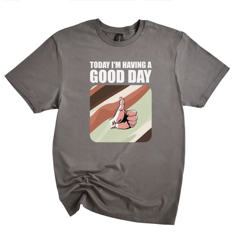 Today I'm Having A Good Day Thumbs Up T-Shirt Photo | Occasion Clothing | 20241117062730 1efa4ad0 5e92 6cb0 a339 f219230fe450.png