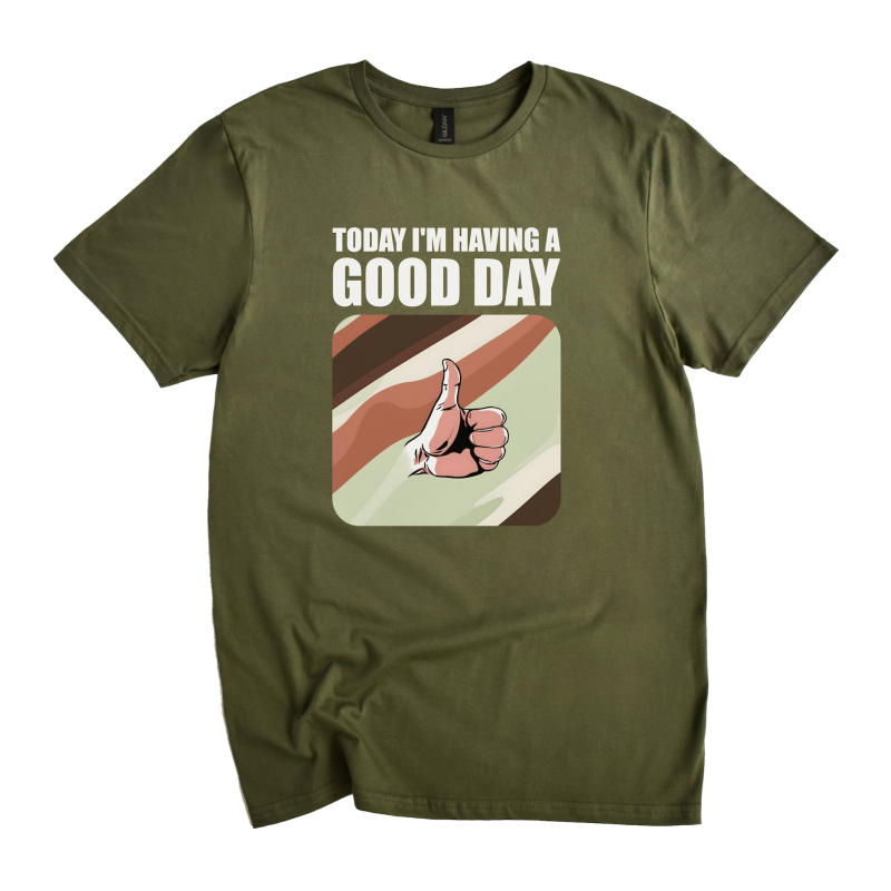 Today I'm Having A Good Day Thumbs Up T-Shirt Photo | Occasion Clothing | 20241117062807 1efa4ad1 bf58 6080 8c84 fea54babdb4f.png